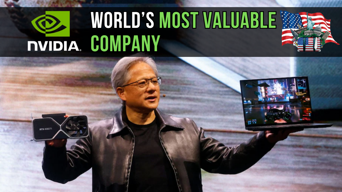 Nvidia’s Meteoric Rise to Becoming the World’s Most Valuable Company