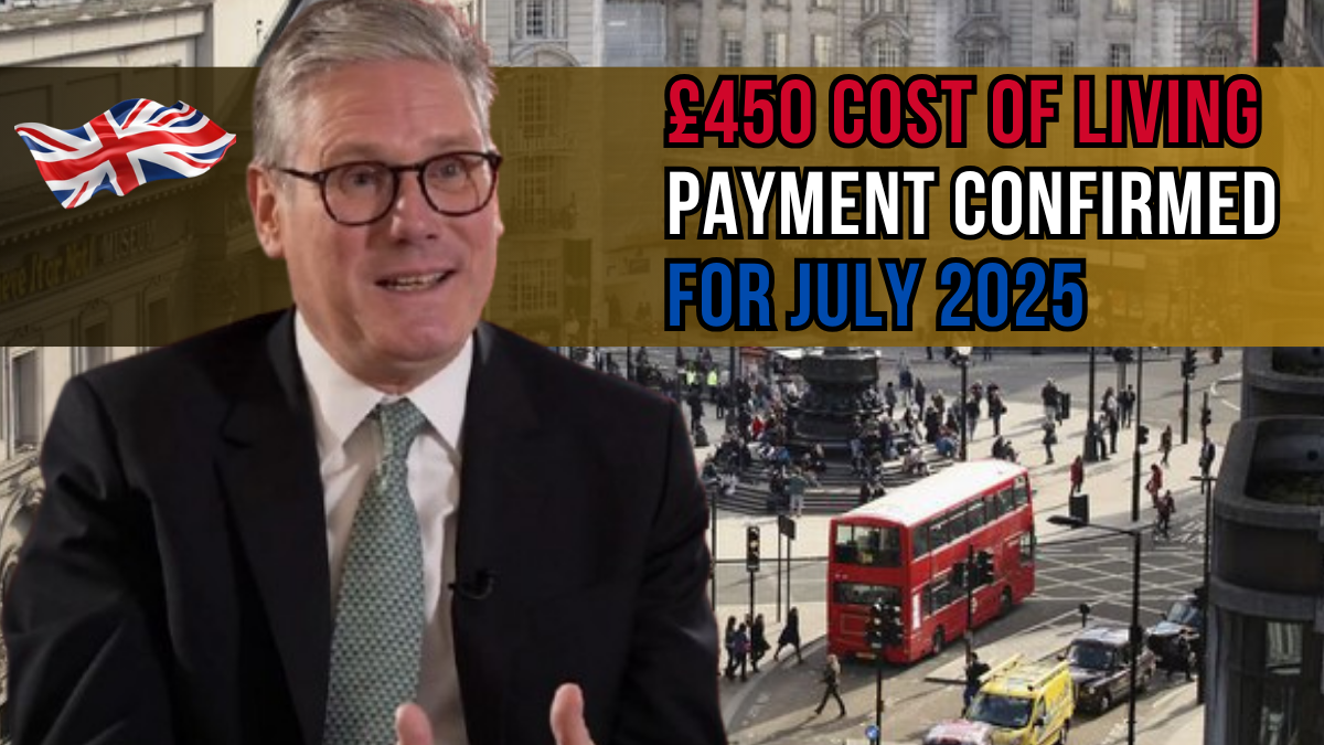 UK's £450 Cost of Living Payment 2025: Your Complete Guide